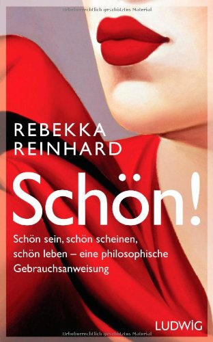 Schoen-sein-schoen-scheinen-schoen-leben-Rebekka-Reinhard